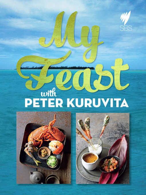 Title details for My Feast by Peter Kuruvita - Available